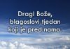Molitva na početku radnog tjedna Molitva na početku radnog tjedna