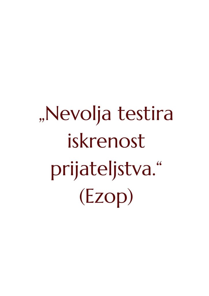 Nevolja testira iskrenost prijateljstva