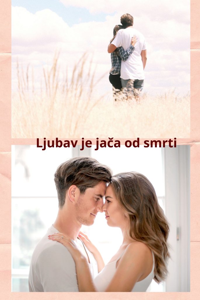 Ljubav je jača od smrti