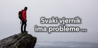 Svaki vjernik ima probleme