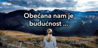 obećana nam je budućnost