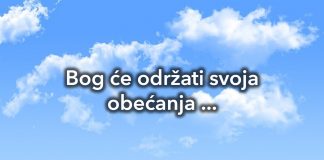 Mudrost dana Bog će održati obećanja