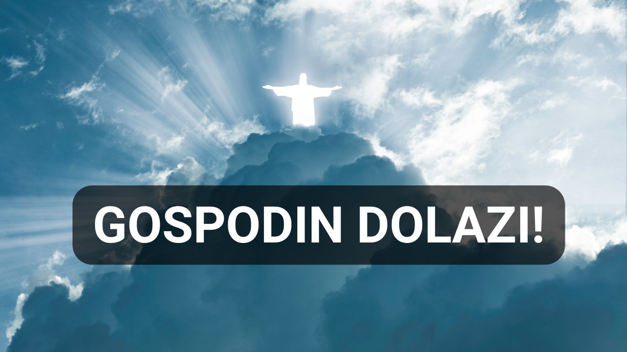 GOSPODIN DOLAZI!