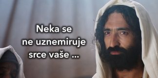Neka se ne uznemiruje srce vaše
