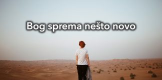 Pusti sve što je bilo: Bog sprema nešto novo