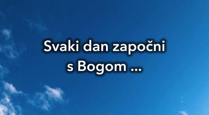Svaki dan započni s Bogom