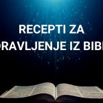 Recepti za ozdravljenje iz Biblije Recepti za ozdravljenje iz Biblije
