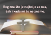 Ne žali se, Bog te spasio od stvari za koje ni ne znaš