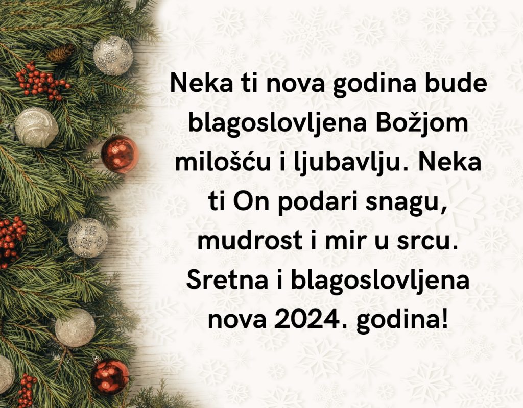 Čestitke za Novu godinu Najljepše novogodišnje čestitke za 2024.