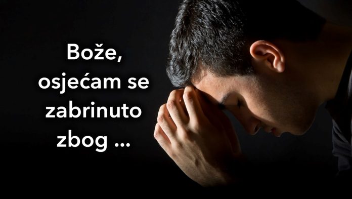 Molitva kada se osjećate zabrinuto