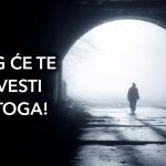 Bog će osigurati put izlaska