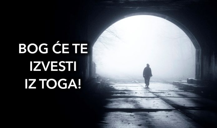 Bog će osigurati put izlaska