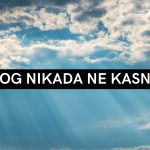 Što znači da Bog ne kasni ispuniti obećanje